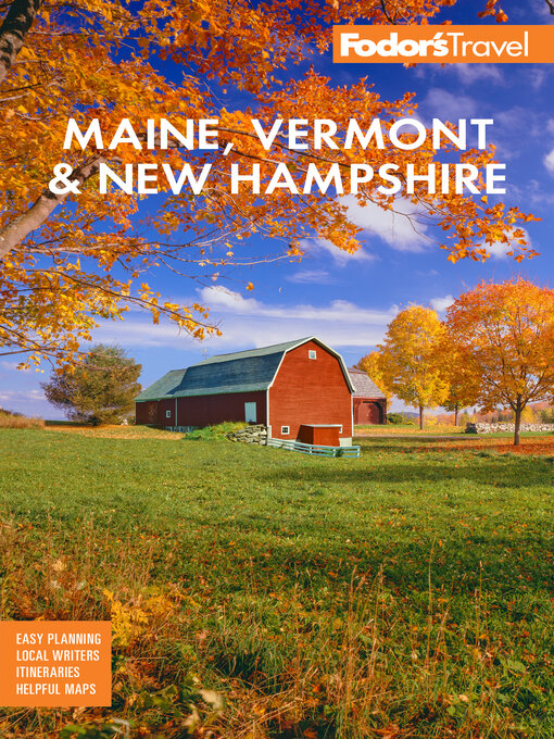 Title details for Fodor's Maine, Vermont, & New Hampshire by Fodor's Travel Guides - Available
